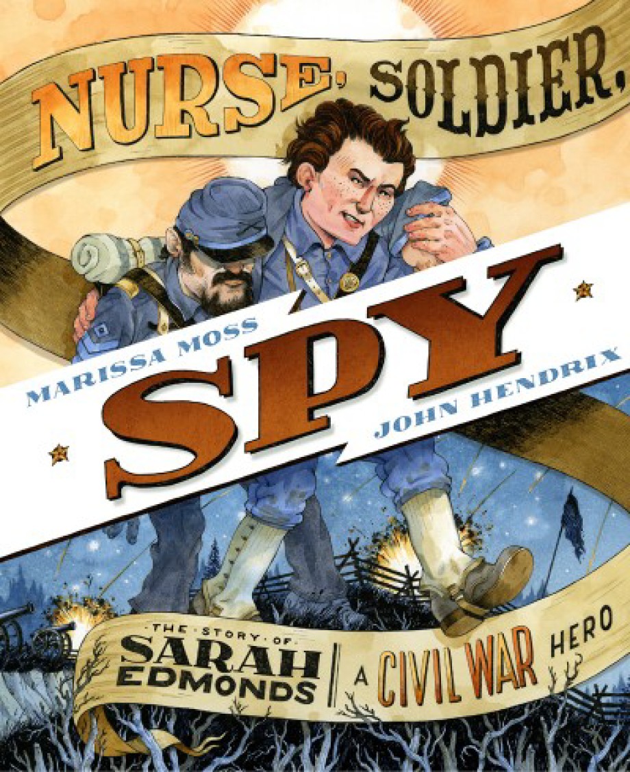 Cover for Nurse, Soldier, Spy The Story of Sarah Edmonds, a Civil War Hero