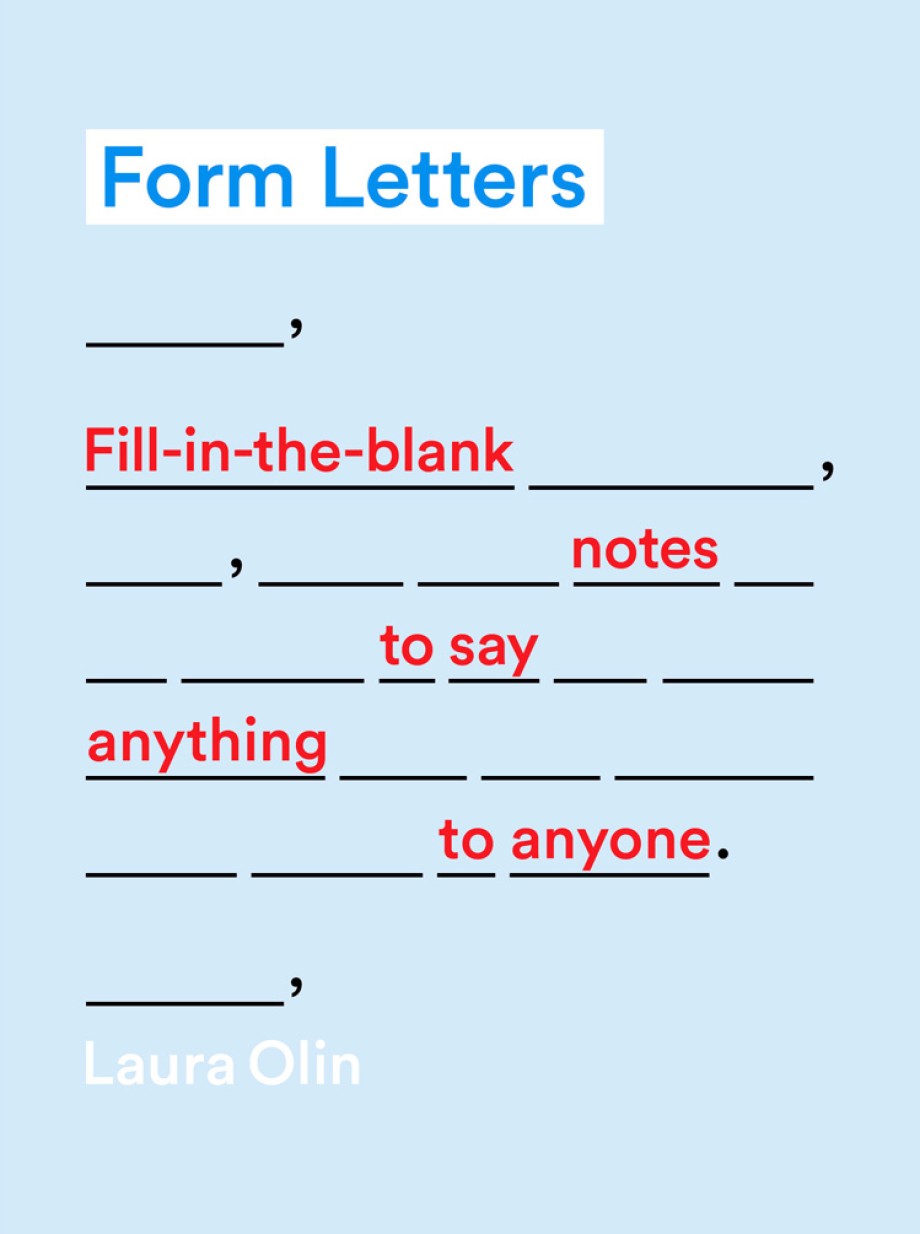 Form Letters Fill-In-the-Blank Notes to Say Anything to Anyone