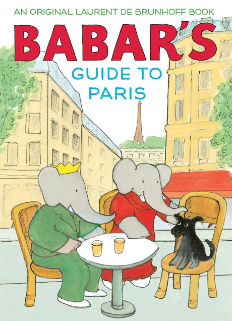 Cover image for Babar's Guide to Paris A Picture Book