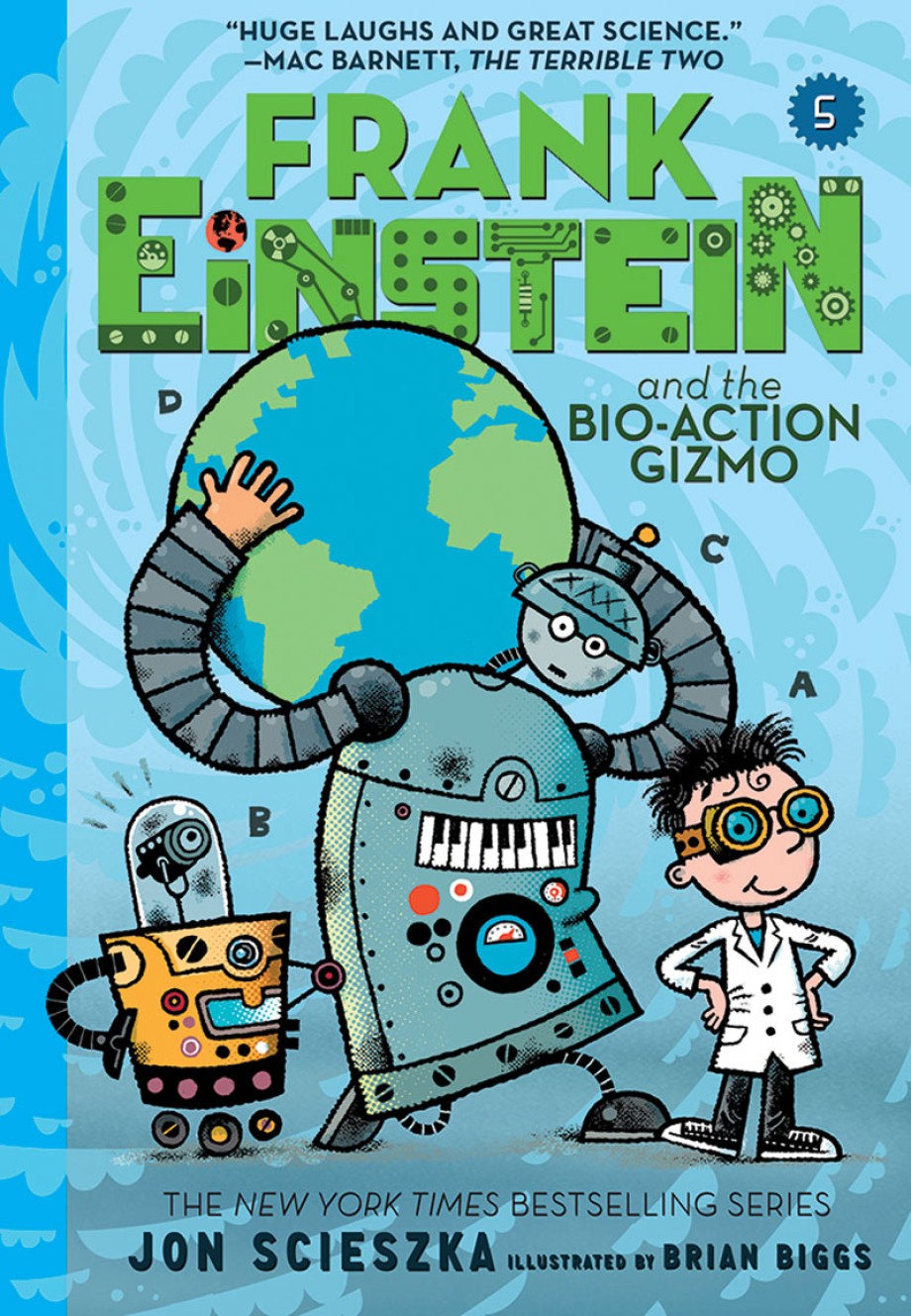 Frank Einstein and the Bio-Action Gizmo (Frank Einstein #5) 