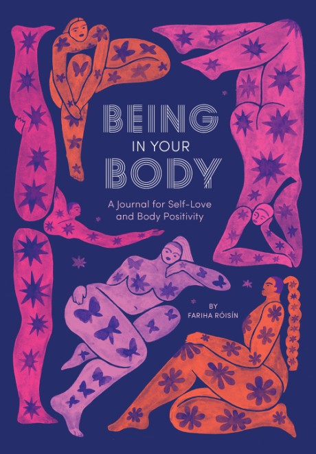Cover image for Being in Your Body (Guided Journal) A Journal for Self-Love and Body Positivity