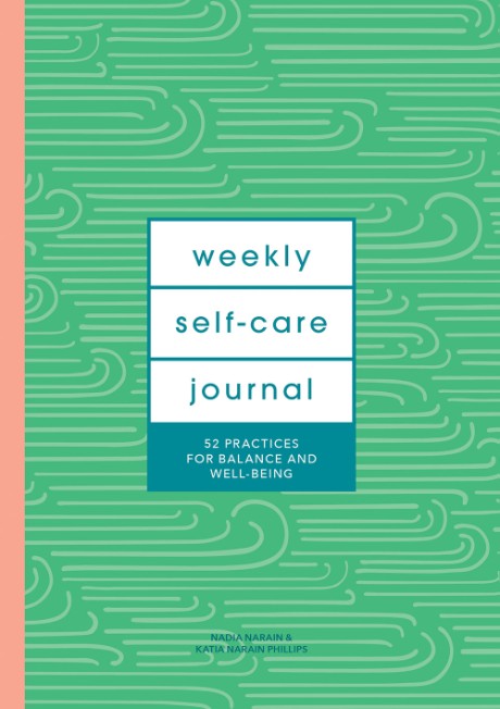 Cover image for Weekly Self-Care Journal (Guided Journal) 52 Practices for Balance and Well-Being