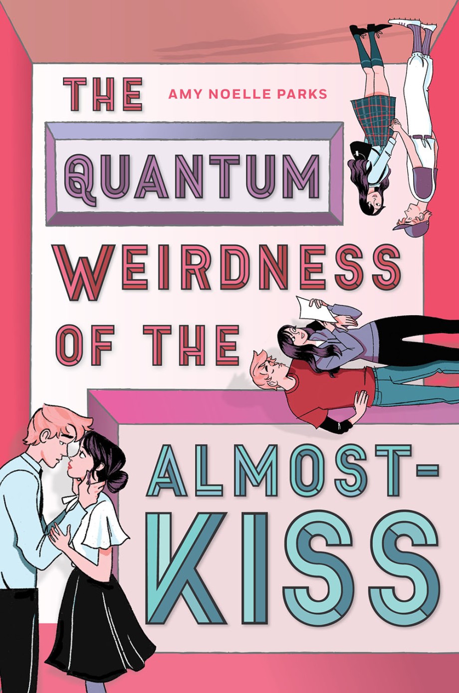 Quantum Weirdness of the Almost-Kiss A Novel