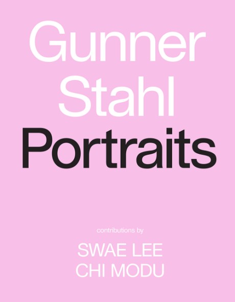 Cover image for Gunner Stahl: Portraits I Have So Much To Tell You