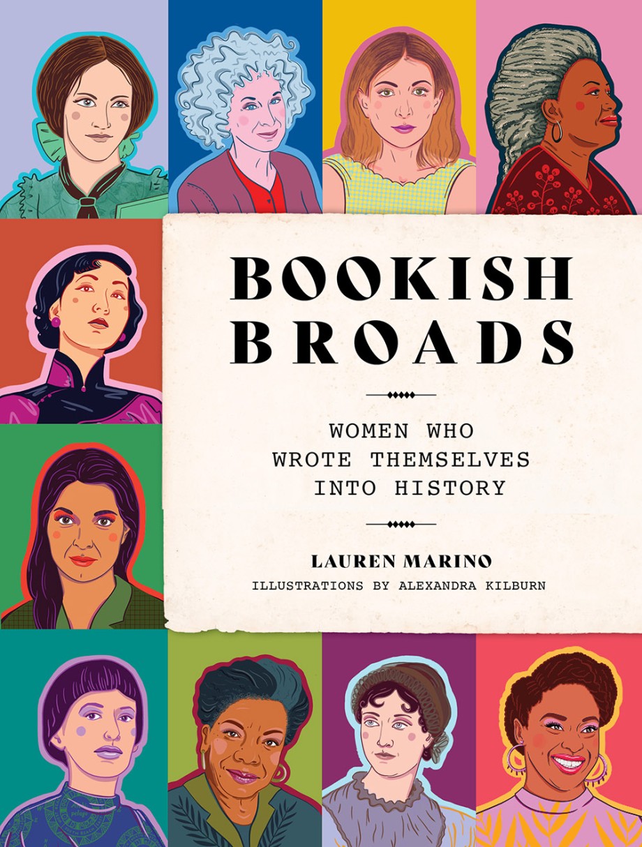Cover for Bookish Broads Women Who Wrote Themselves into History