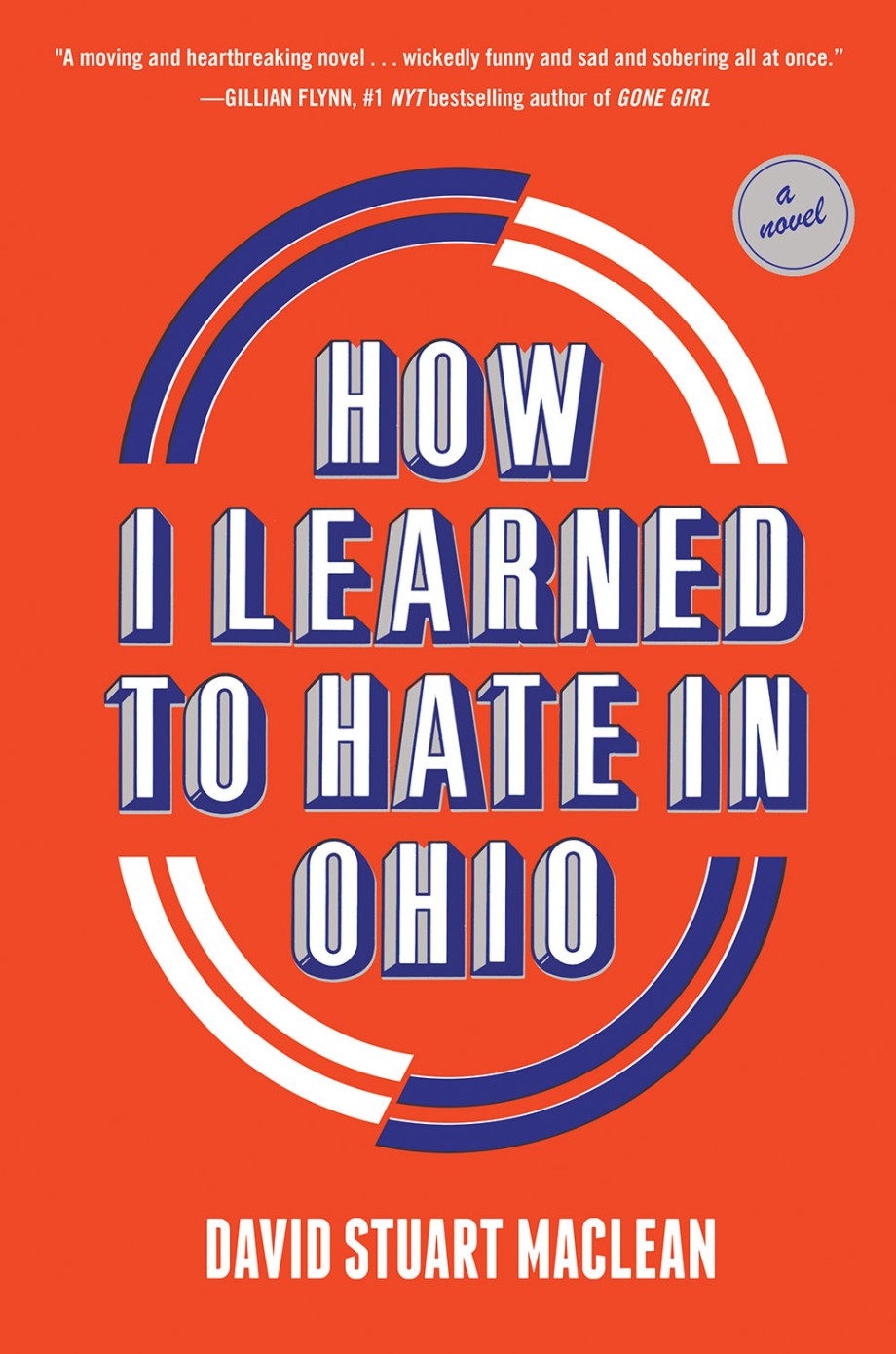 How I Learned to Hate in Ohio A Novel