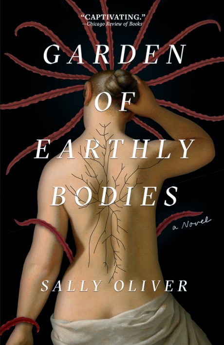 Cover image for Garden of Earthly Bodies A Novel