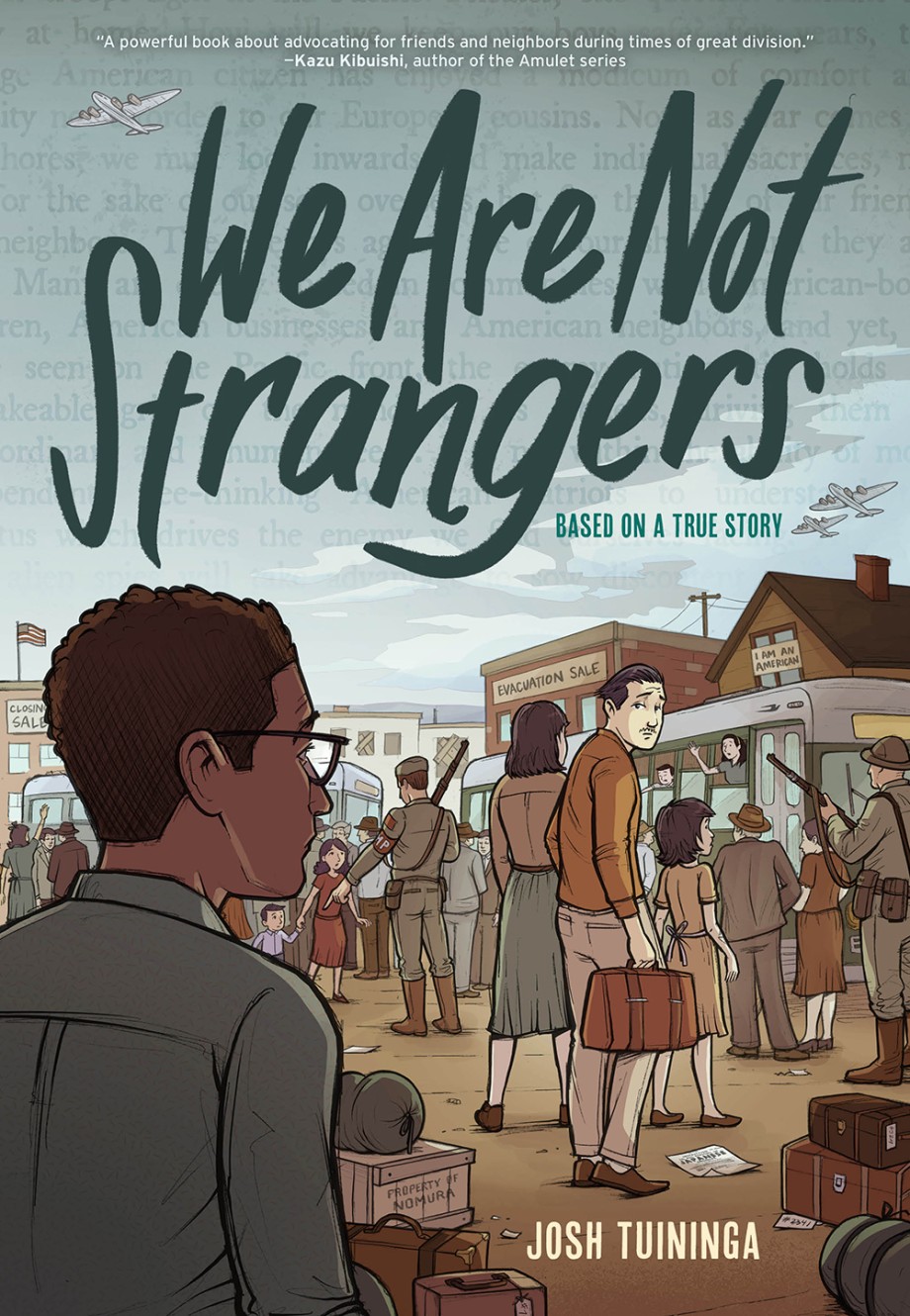 We Are Not Strangers A Graphic Novel