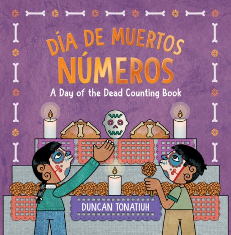 Cover image for Día de Muertos: Números A Day of the Dead Counting Book (A Bilingual Board Book)