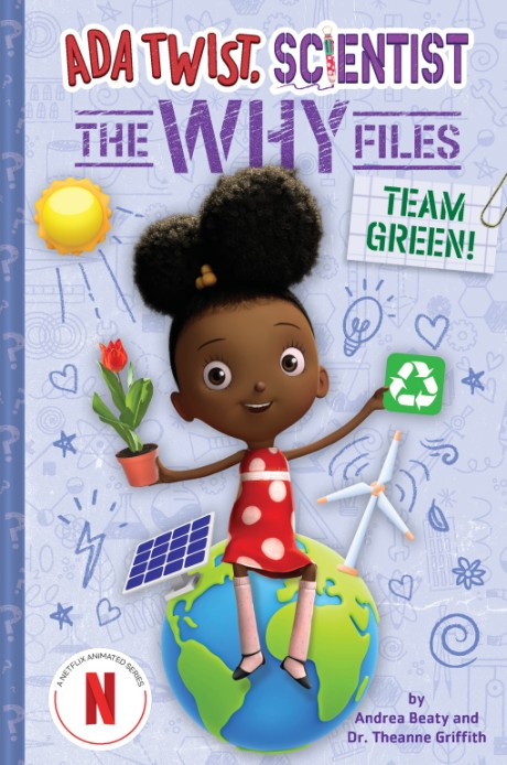 Cover image for Team Green! (Ada Twist, Scientist: The Why Files #6) 