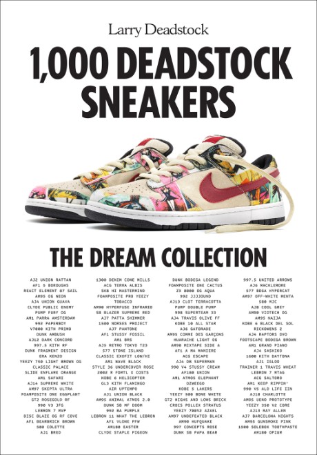 Cover image for 1,000 Deadstock Sneakers The Dream Collection