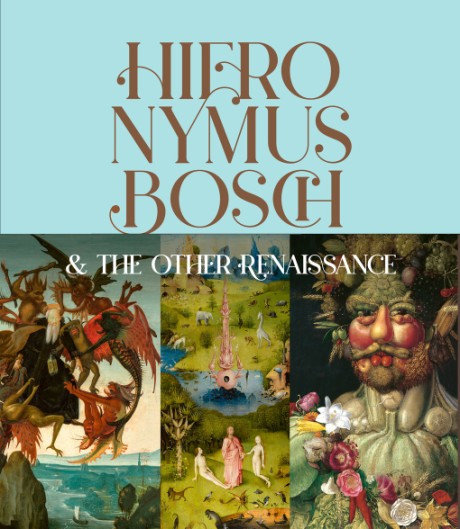 Cover image for Hieronymus Bosch & the Other Renaissance 