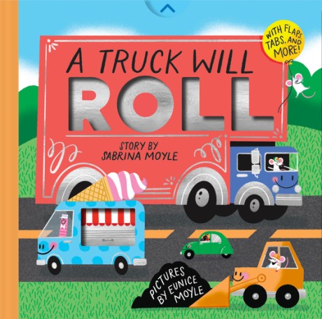 Cover image for Truck Will Roll (A Hello!Lucky Hands-On Book) An Interactive Board Book