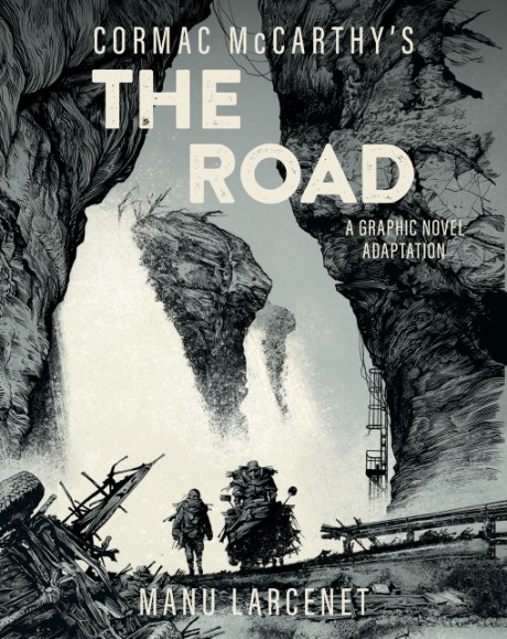 Cover image for Road: A Graphic Novel Adaptation 