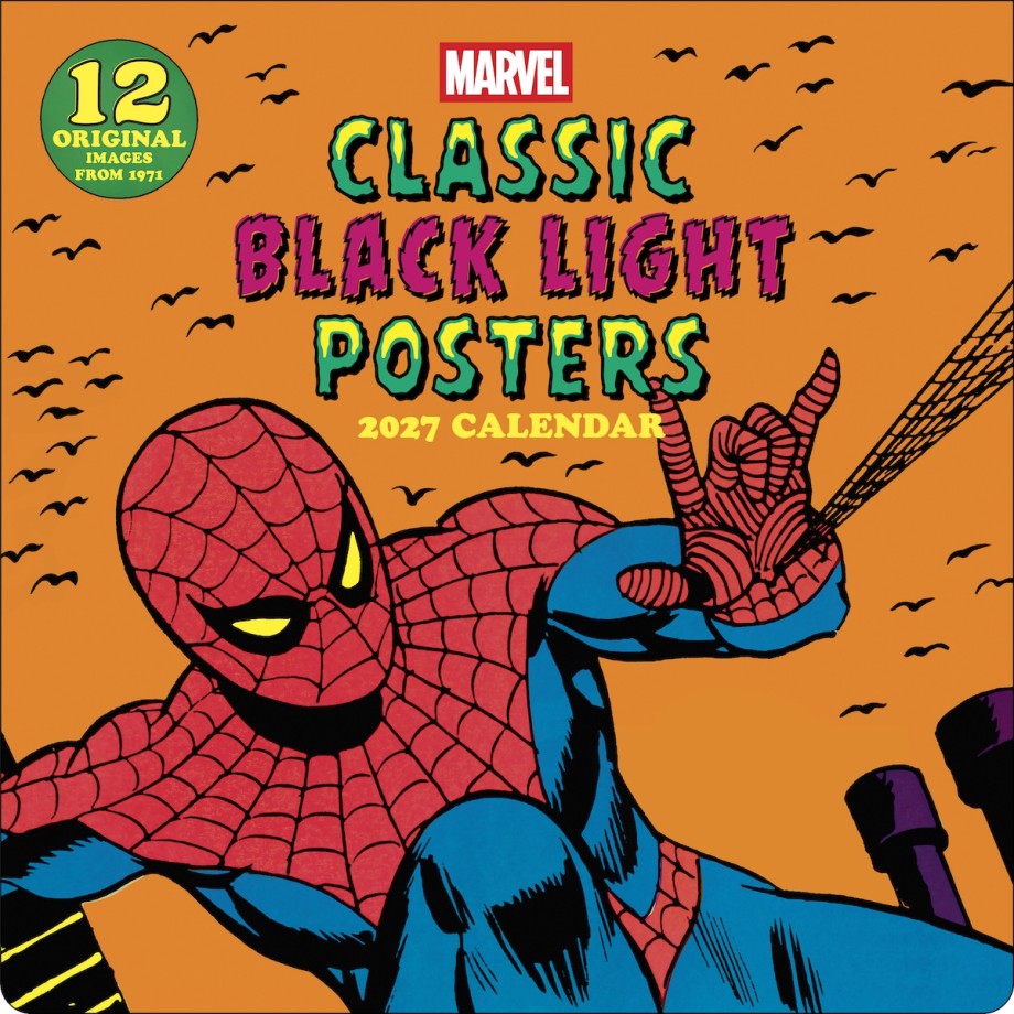 Marvel Classic Black Light Posters 2027 Wall Calendar: 12 Original Images from 1971