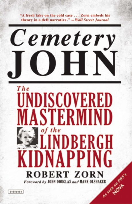 Cover image for Cemetery John The Undiscovered Mastermind of the Lindbergh Kidnapping