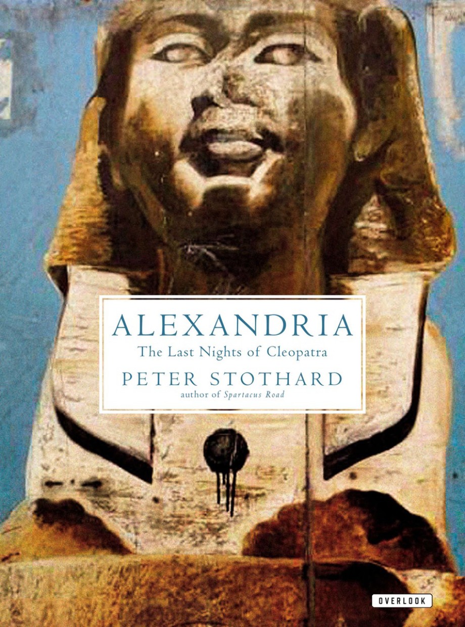 Cover for Alexandria The Last Night of Cleopatra