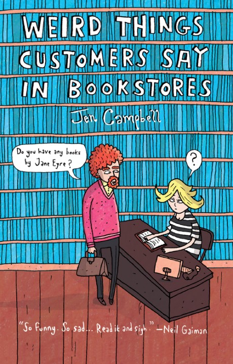 Cover image for Weird Things Customers Say in Bookstores 