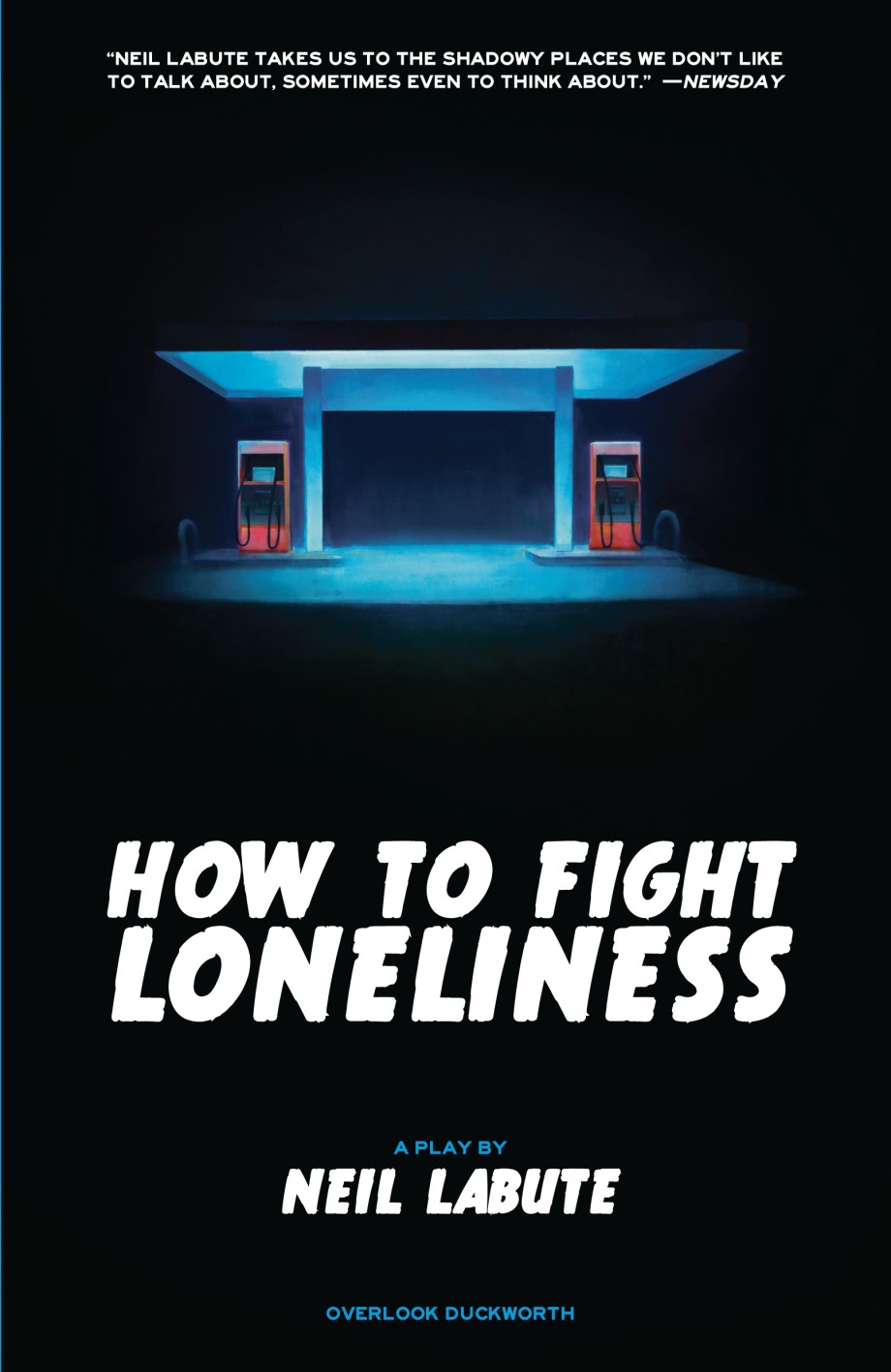 How to Fight Loneliness A Play