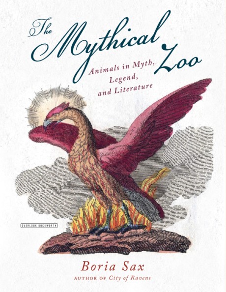 Cover image for Mythical Zoo Animals in Myth, Legend, and Literature
