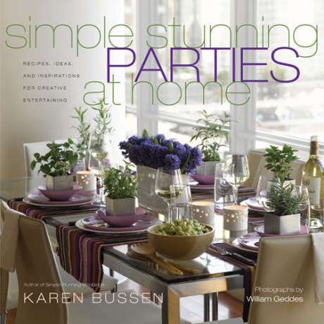 Cover image for Simple Stunning Parties at Home Recipes, Ideas, and Inspirations for Creative Entertaining