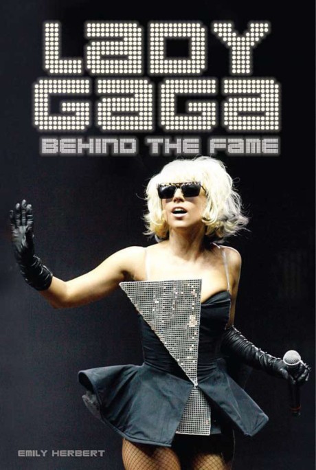 Cover image for Lady Gaga: Behind the Fame 