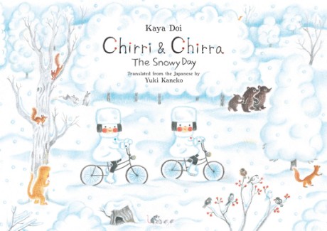 Cover image for Chirri & Chirra, The Snowy Day 