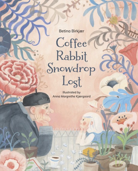 Cover image for Coffee, Rabbit, Snowdrop, Lost 