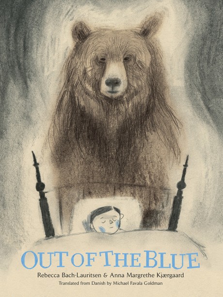 Cover image for Out of the Blue A Picture Book