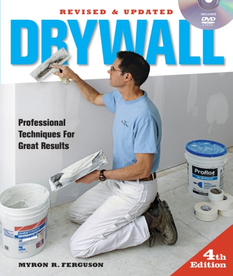 Cover image for Drywall 4th Edition Professional Techniques for Great Results