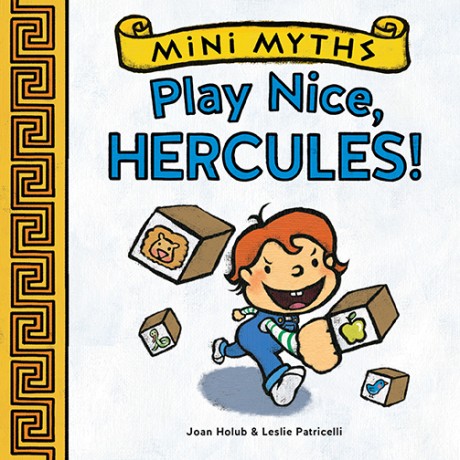 Cover image for Play Nice, Hercules! (Mini Myths) 