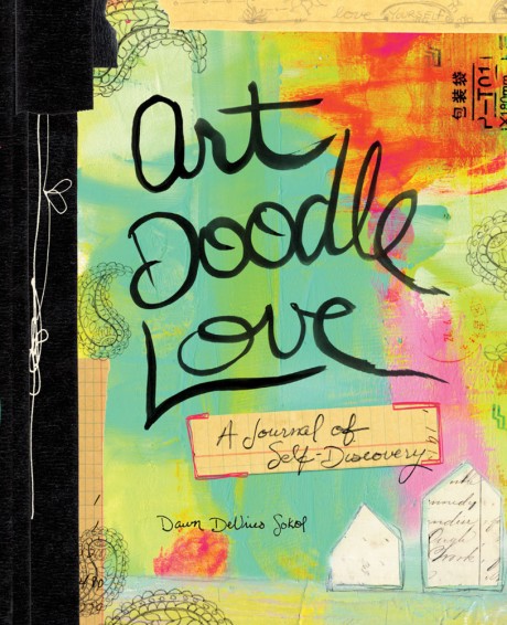 Cover image for Art Doodle Love A Journal of Self-Discovery
