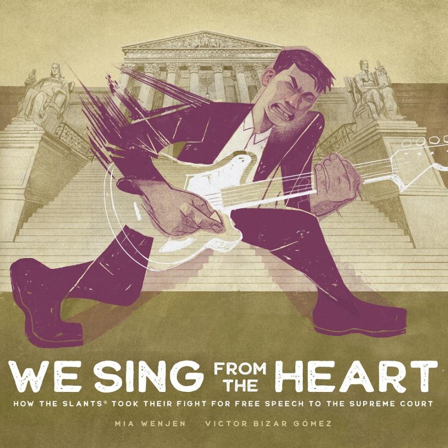 We Sing From the Heart How The Slants® Took Their Fight for Free Speech to the Supreme Court