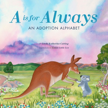 Cover image for A Is for Always An Adoption Alphabet