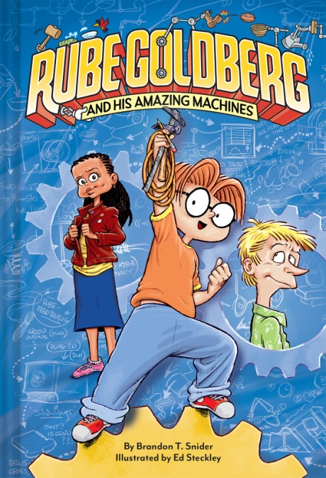 Cover image for Rube Goldberg and His Amazing Machines 