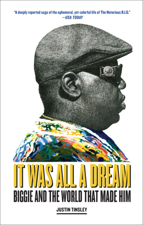 Cover image for It Was All a Dream Biggie and the World That Made Him