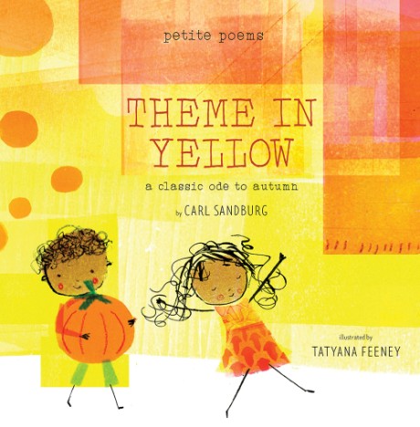 Cover image for Theme in Yellow (Petite Poems) A Classic Ode to Autumn