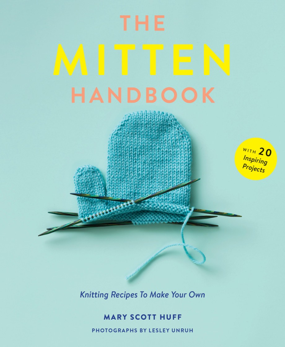 Mitten Handbook Knitting Recipes to Make Your Own