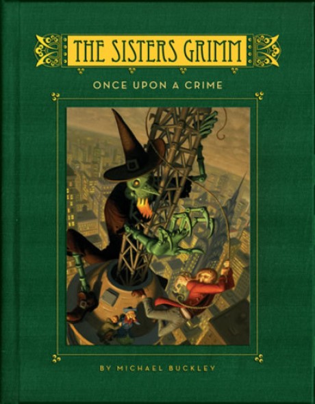 Cover image for Once Upon a Crime (The Sisters Grimm #4)
