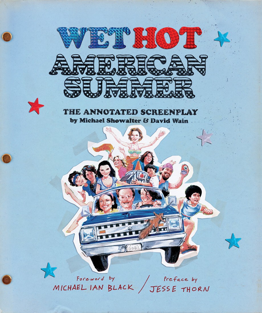Wet Hot American Summer The Annotated Screenplay