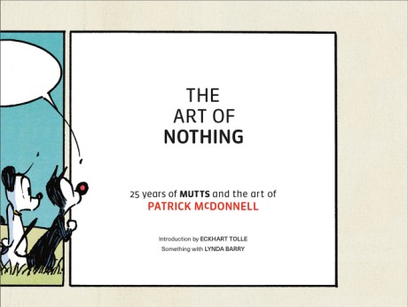 Cover image for Art of Nothing 25 Years of Mutts and the Art of Patrick McDonnell