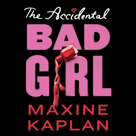 Cover image for Accidental Bad Girl 