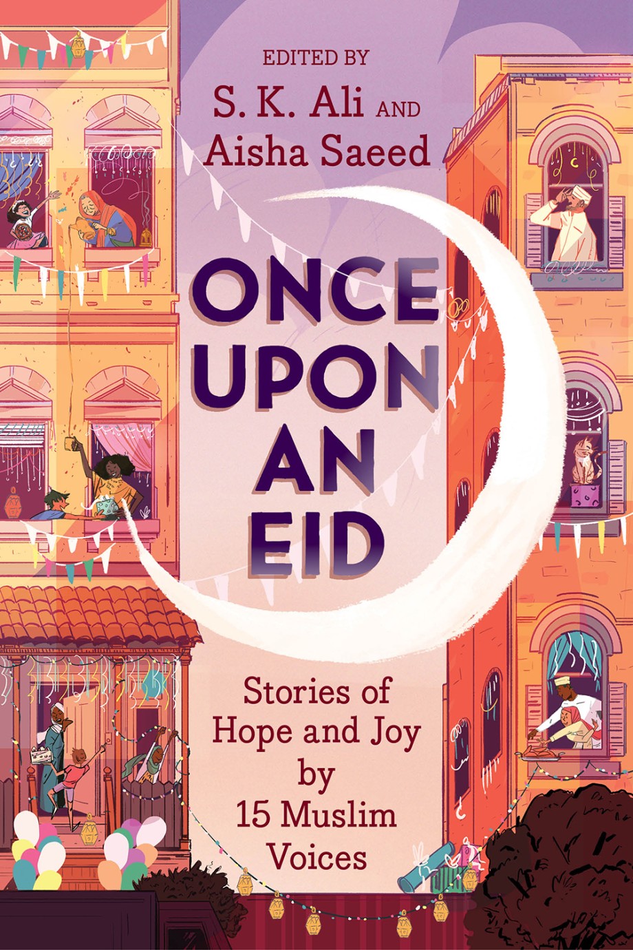Cover for Once Upon an Eid Stories of Hope and Joy by 15 Muslim Voices