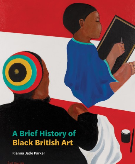 Cover image for Brief History of Black British Art 