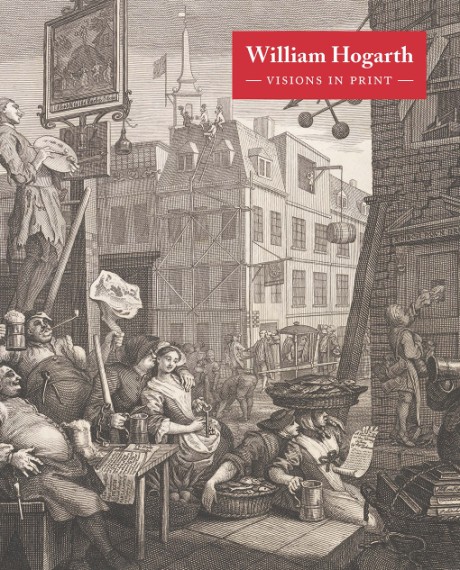 Cover image for William Hogarth: Visions in Print 