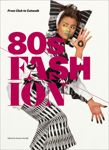 Cover image for 80s Fashion From Club to Catwalk