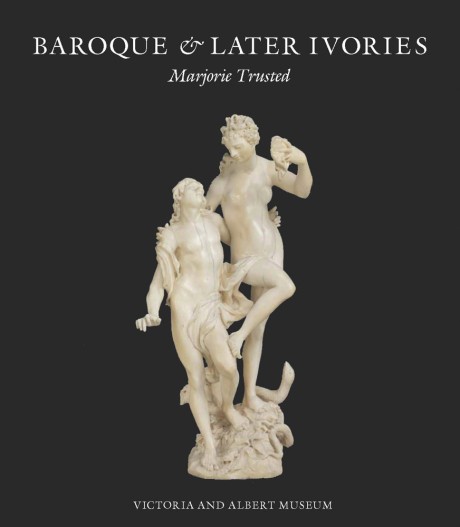 Cover image for Baroque & Later Ivories 