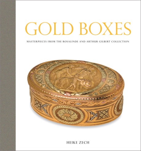 Gold Boxes Masterpieces from the Rosalinde and Arthur Gilbert Collection