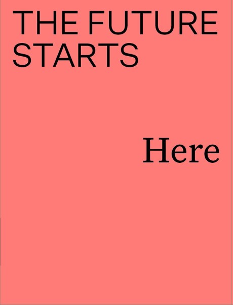 Cover image for Future Starts Here 
