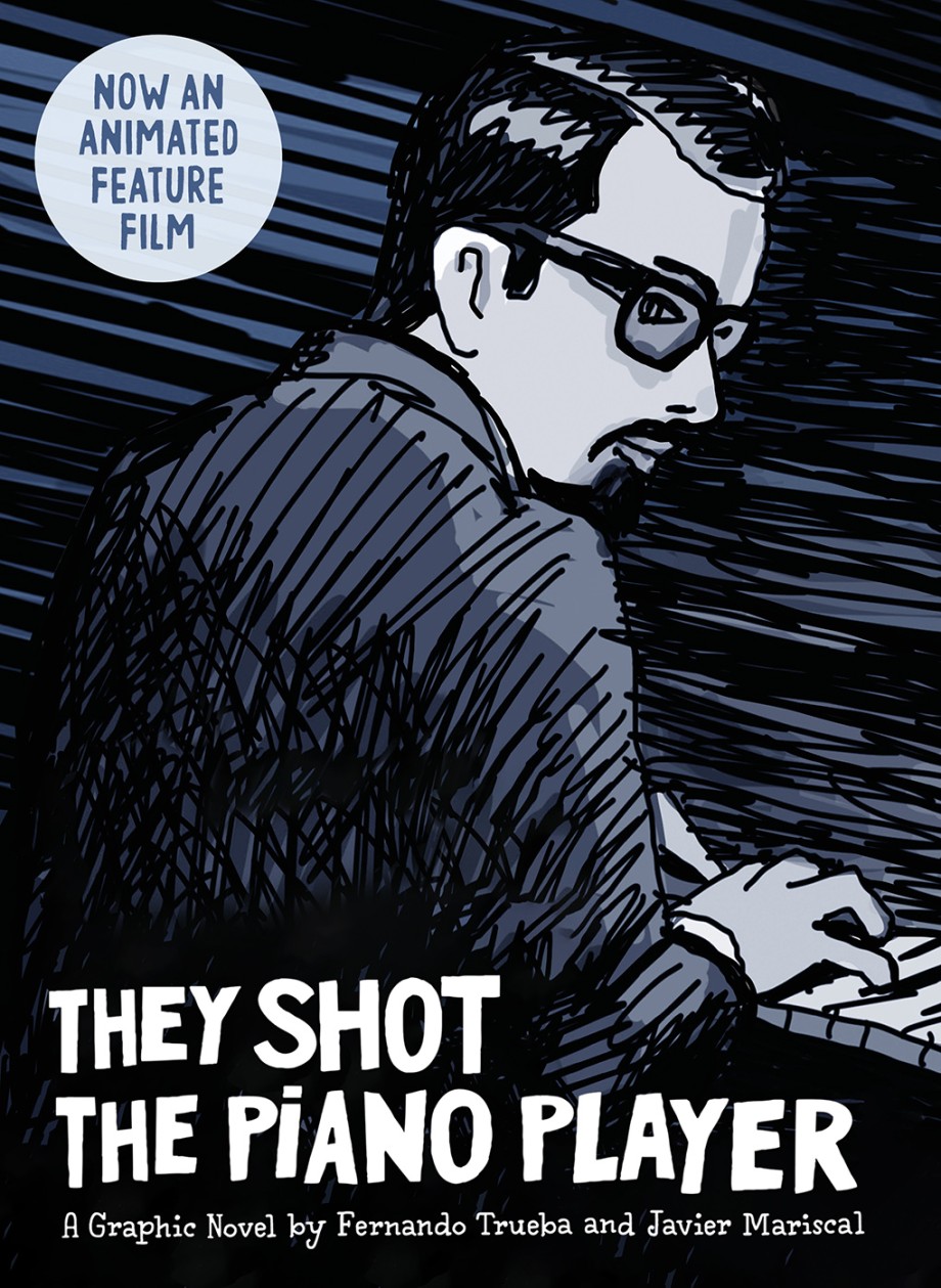 They Shot the Piano Player A graphic novel